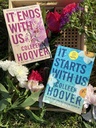 IT ENDS WITH US + IT STARTS WITH US BY COLLEN HOOVER