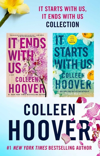 IT ENDS WITH US + IT STARTS WITH US BY COLLEN HOOVER